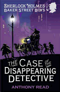 The Baker Street Boys: The Case of the Disappearing Detective