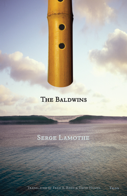 The Baldwins eBook - Lamothe, Serge, and Reed, Fred A (Translated by), and Homel, David (Translated by)