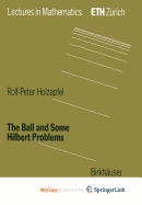 The Ball and Some Hilbert Problems