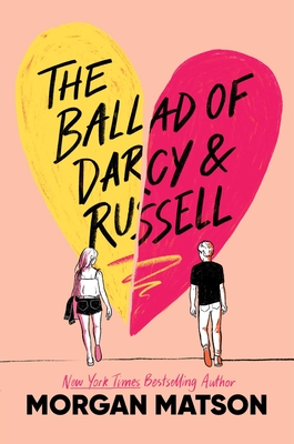 The Ballad of Darcy and Russell - Matson, Morgan