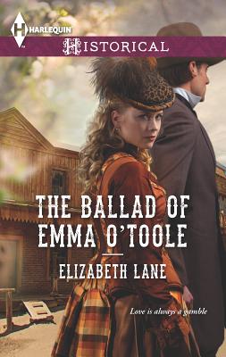 The Ballad of Emma O'Toole - Lane, Elizabeth