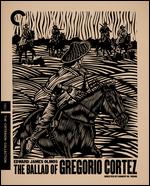 The Ballad of Gregorio Cortez [Criterion Collection] [Blu-ray] - Robert M. Young