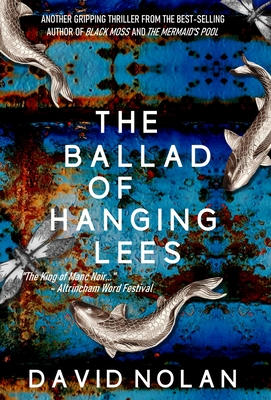 The Ballad Of Hanging Lees - Nolan, David