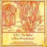 The Ballad of Peter Pumpkinhead [#3] - XTC