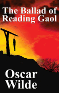 The Ballad of Reading Gaol