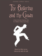 The Ballerina and the Clown: Vocal Score