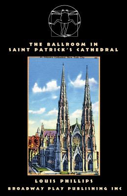 The Ballroom In Saint Patrick's Cathedral - Phillips, Louis