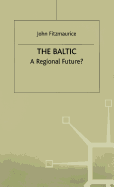 The Baltic: A Regional Future?