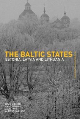 The Baltic States: Estonia, Latvia and Lithuania - Lane, Thomas, CM, and Pabriks, Artis, and Purs, Aldis