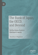 The Bank of Japan, the Oecd, and Beyond: Reflections from a Lifetime's Work