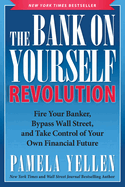 The Bank on Yourself Revolution: Fire Your Banker, Bypass Wall Street, and Take Control of Your Own Financial Future