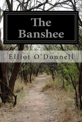 The Banshee - O'Donnell, Elliot