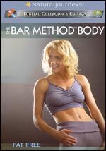 The Bar Method Body: Fat Free