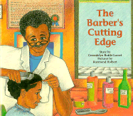 The Barber's Cutting Edge - Gwendolyn Battle-Lavert