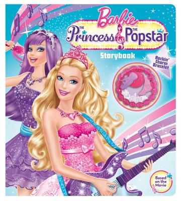 The Barbie(tm) the Princess & the Popstar Storybook - Barbie(tm), and Fontes, Justine, and Rosenblum, Jill (Adapted by)