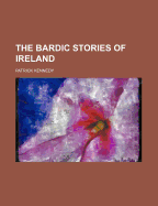 The bardic stories of Ireland