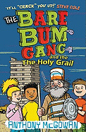 The Bare Bum Gang and the Holy Grail