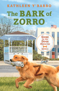 The Bark of Zorro: Volume 4