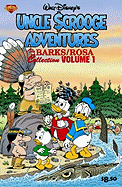 The Barks/Rosa Collection Volume 1: Uncle Scrooge - Rosa, Don, and Barks, Carl, and Clark, John, IV (Editor)