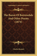 The Baron Of Borrowdale And Other Poems (1874)