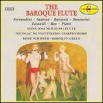 The Baroque Flute - Hans-Joachim Fuss (flute); Nicolau de Figueiredo (harpsichord); Rene Schiffer (baroque cello)