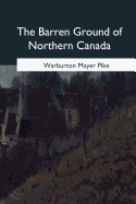 The Barren Ground of Northern Canada