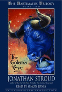 The Bartimaeus Trilogy, Book Two: The Golem's Eye - Stroud, Jonathan, and Jones, Simon (Read by)
