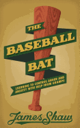 The Baseball Bat: Learning to Control Anger and Anxiety with Help from Gramps