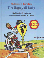 The Baseball Bully