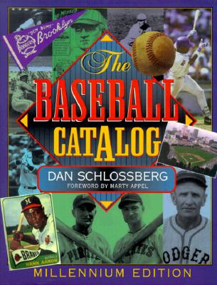 The Baseball Catalog - Schlossberg, Dan