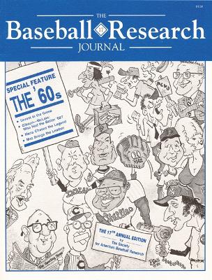 The Baseball Research Journal (Brj), Volume 17 - Society for American Baseball Research (Sabr)