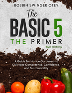 The Basic 5: The Primer 2nd Edition
