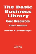 The Basic Business Library: Core Resources