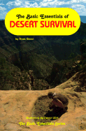 The basic essentials of desert survival