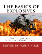 The Basics of Explosives: The Chemistry of Explosive Compounds
