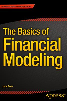 The Basics of Financial Modeling - Avon, Jack