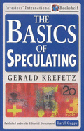 The Basics of Speculating - Krefetz, Gerald, and Guppy, Daryl (Editor)