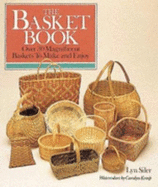 The Basket Book - Silver, Lyn, and Siler, Lyn