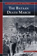 The Bataan Death March: World War II Prisoners in the Pacific