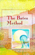 The Bates Method