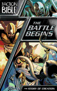 The Battle Begins: The Story of Creation