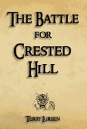 The Battle for Crested Hill