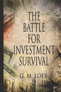 The Battle for Investment Survival: How to Make Profits