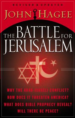 The Battle for Jerusalem - Hagee, John