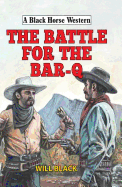 The Battle for the Bar-Q