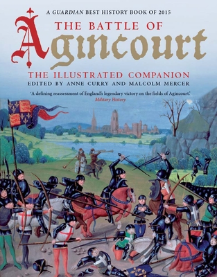 The Battle of Agincourt - Curry, Anne (Editor), and Mercer, Malcolm (Editor)