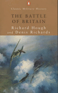 The Battle of Britain: The Jubilee History - Hough, Richard, and Richards, Denis