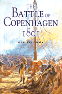 The Battle of Copenhagen 1801: Nelson and the Danes