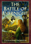 The Battle of Evernight - Dart-Thornton, Cecilia