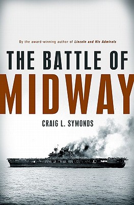 The Battle of Midway - Symonds, Craig L
